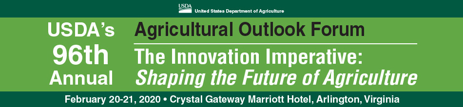Registration site: 2020 Agricultural Outlook Forum, February 20-21, 2020, Crystal Gateway Marriott Hotel, Arlington, Virginia. Note: To register by phone, call 703-925-9455, x113 or toll free 1-844-430-7073